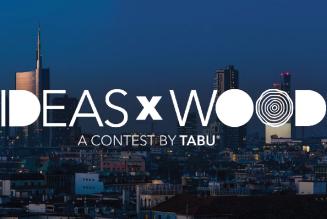 Legno, sostenibilità e design: ecco il contest IDEASxWOOD